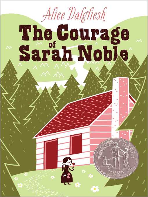 Title details for The Courage of Sarah Noble by Alice Dalgliesh - Wait list